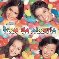 Cover of Trem Da Alegria