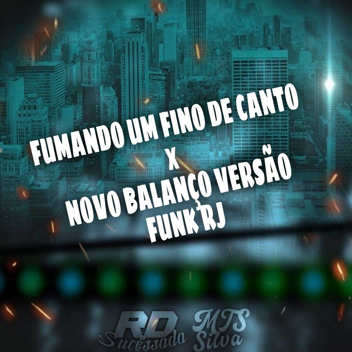 Album cover of FUMANDO UM FINO DE CANTO x NOVO BALANÇO VERSÃO FUNK RJ