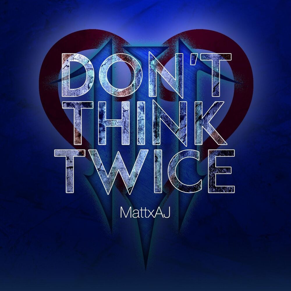 Picture of Don't Think Twice (From "Kingdom Hearts 3")