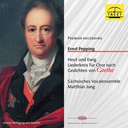 Cover of Pepping: Heut und ewig Liederkreis nach Gedichten von Goethe