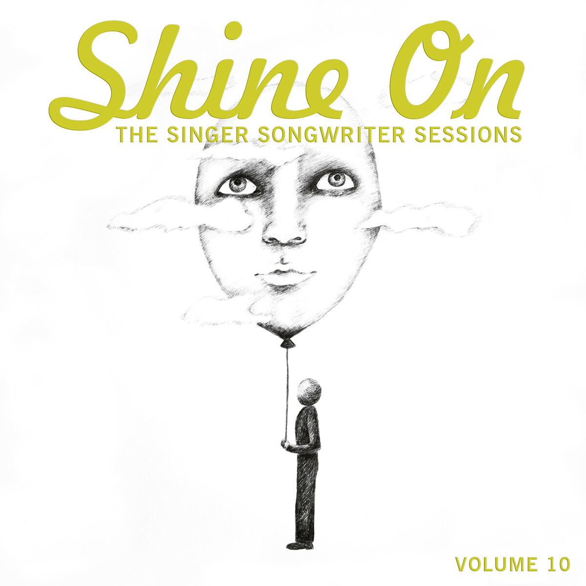 Album cover of Shine On: The Singer Songwriter Sessions, Vol. 10