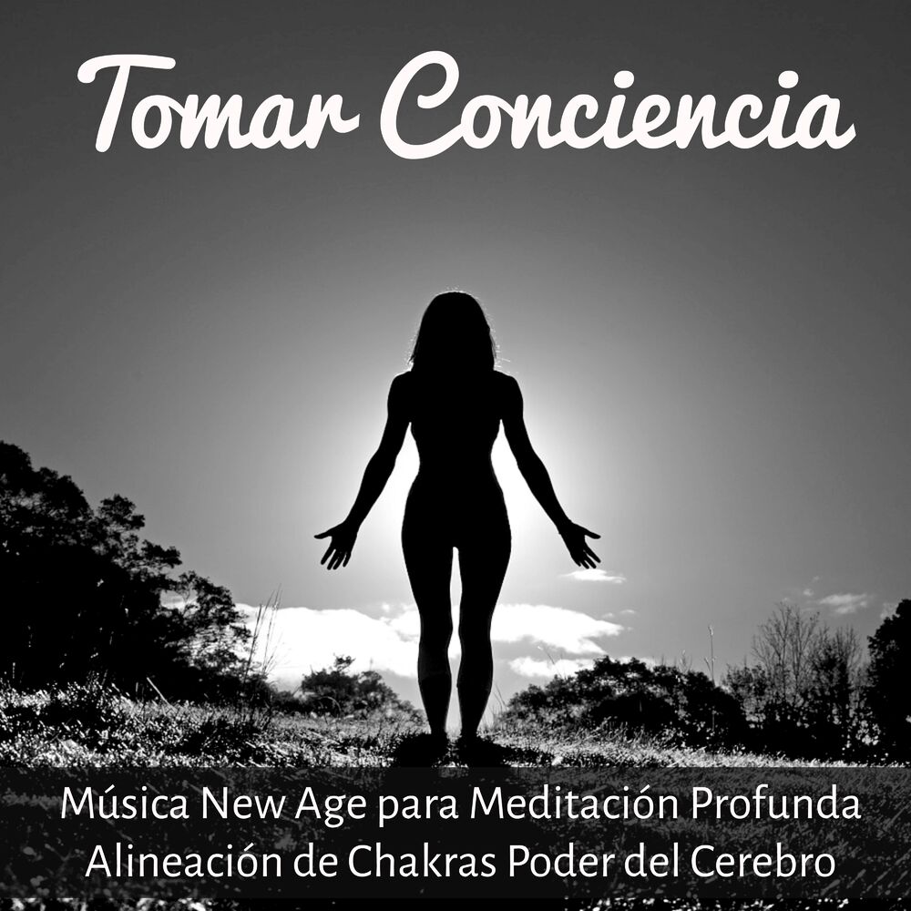 Picture of Tomar Conciencia - Música New Age para Meditación Profunda Alineación de Chakras Poder del Cerebro con Sonidos Naturales Bianurale