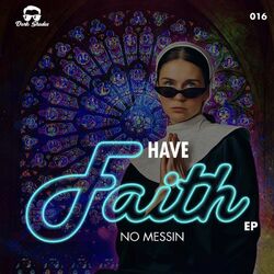 Cover of Have Faith EP