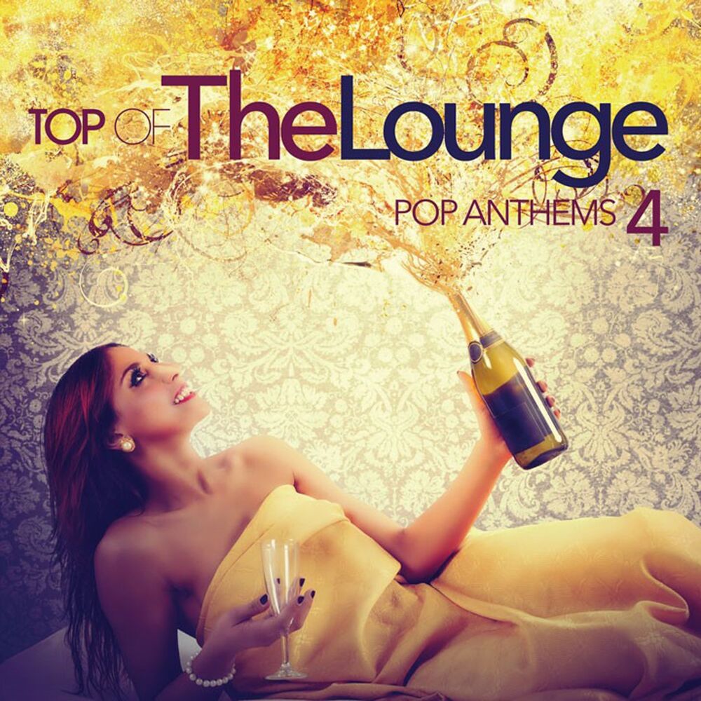 Picture of Top Of The Lounge - Pop Anthems 4