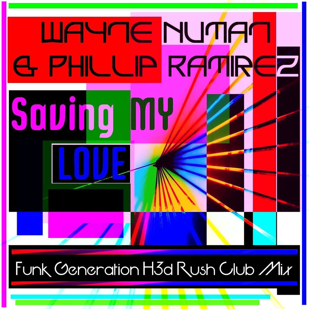 Picture of Saving My Love (Funk Generation H3d Rush Club Mix)
