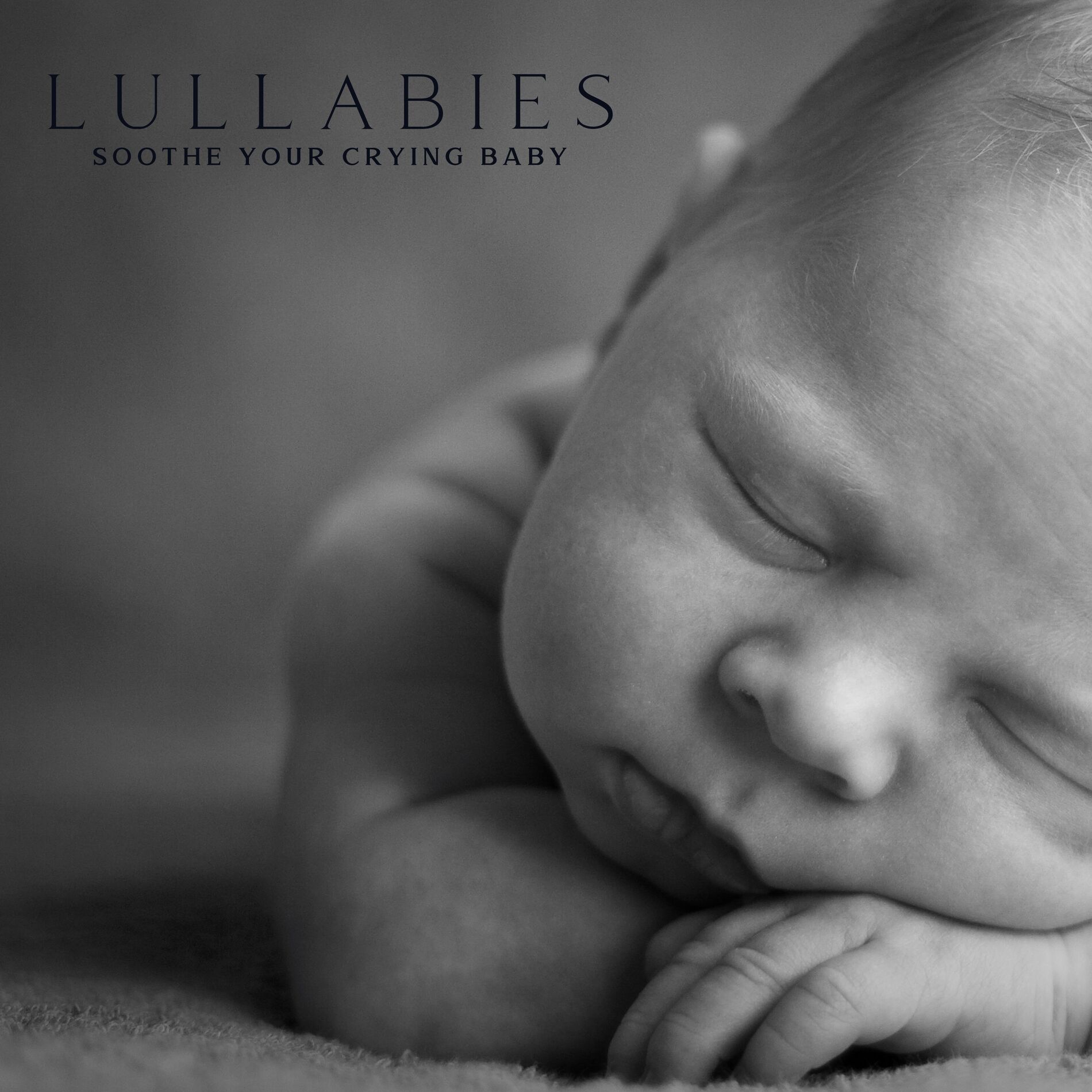 Album cover of Lullabies: Soothe Your Crying Baby - Calming Effect, White Noise, Relaxing Music to Lull Your Newborn to Sleep, Baby Sleep Trainin