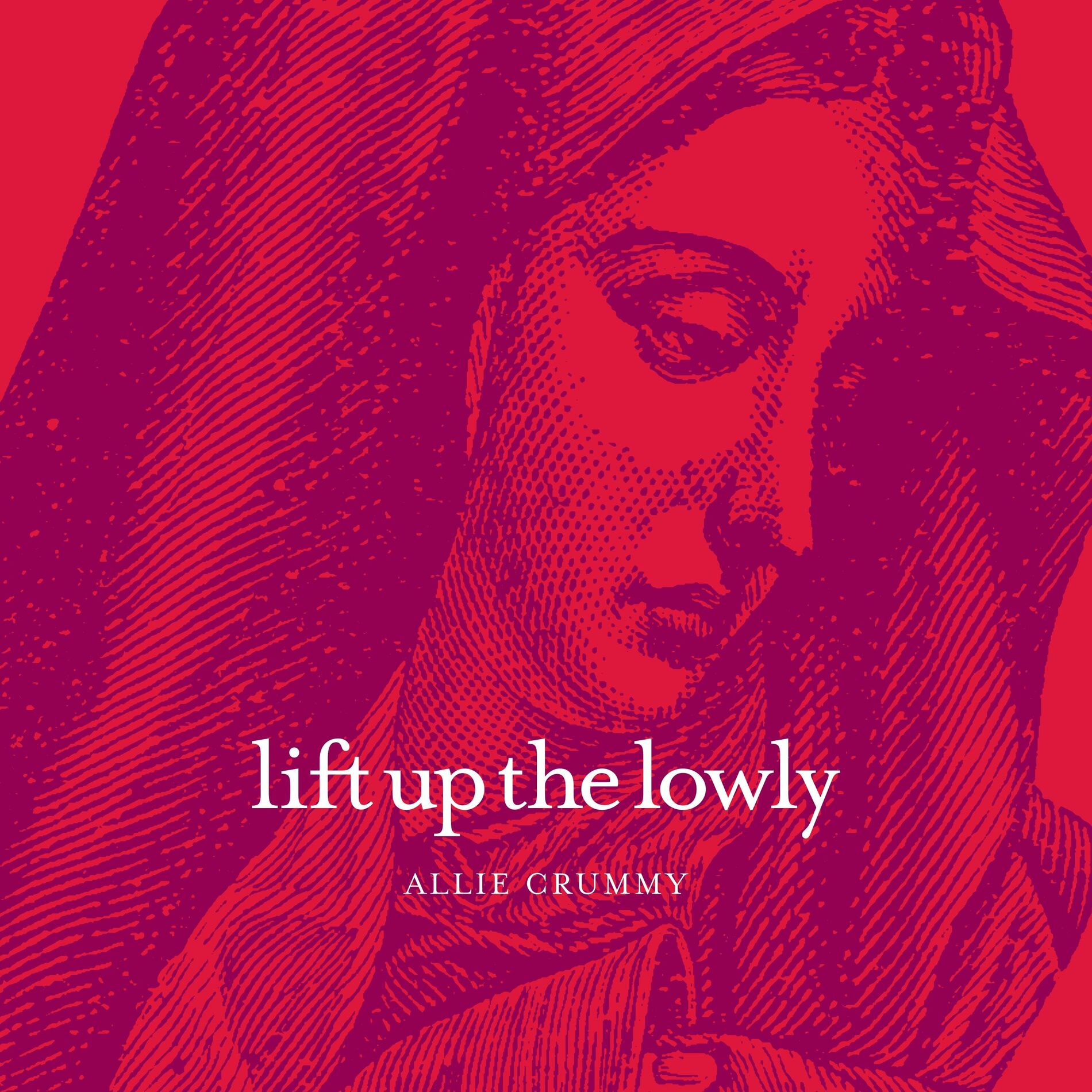 Album cover of Lift Up the Lowly