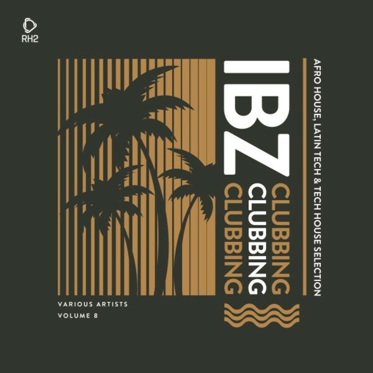 Album cover of Ibz Clubbing, Vol. 8
