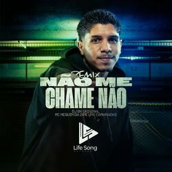 Cover of Não me Chame Não (Remix)