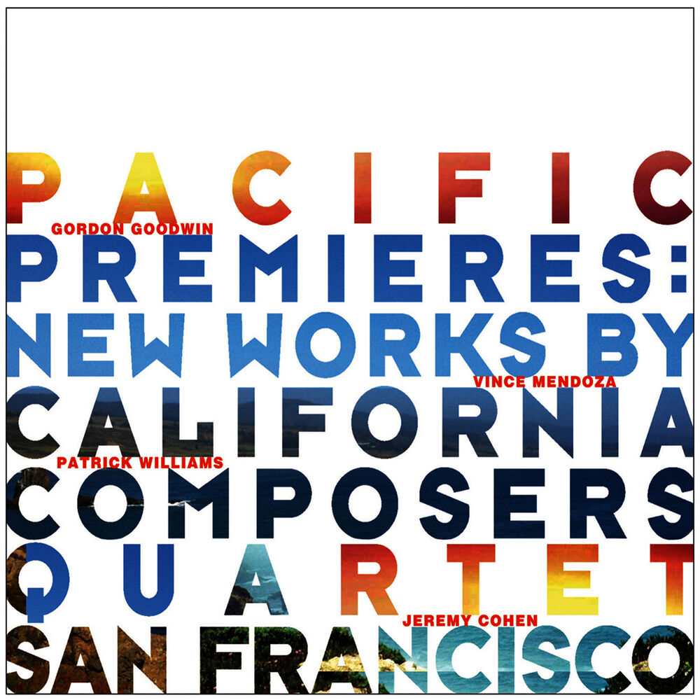 Picture of Pacific Premieres: New Works by California Composers