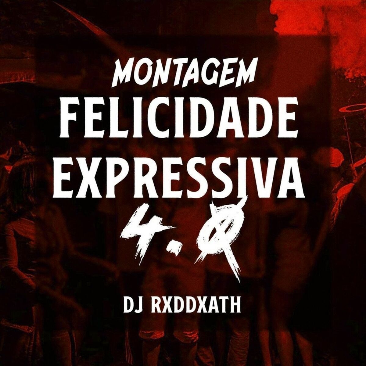 Album cover of MONTAGEM FELICIDADE EXPRESSIVA 4.0