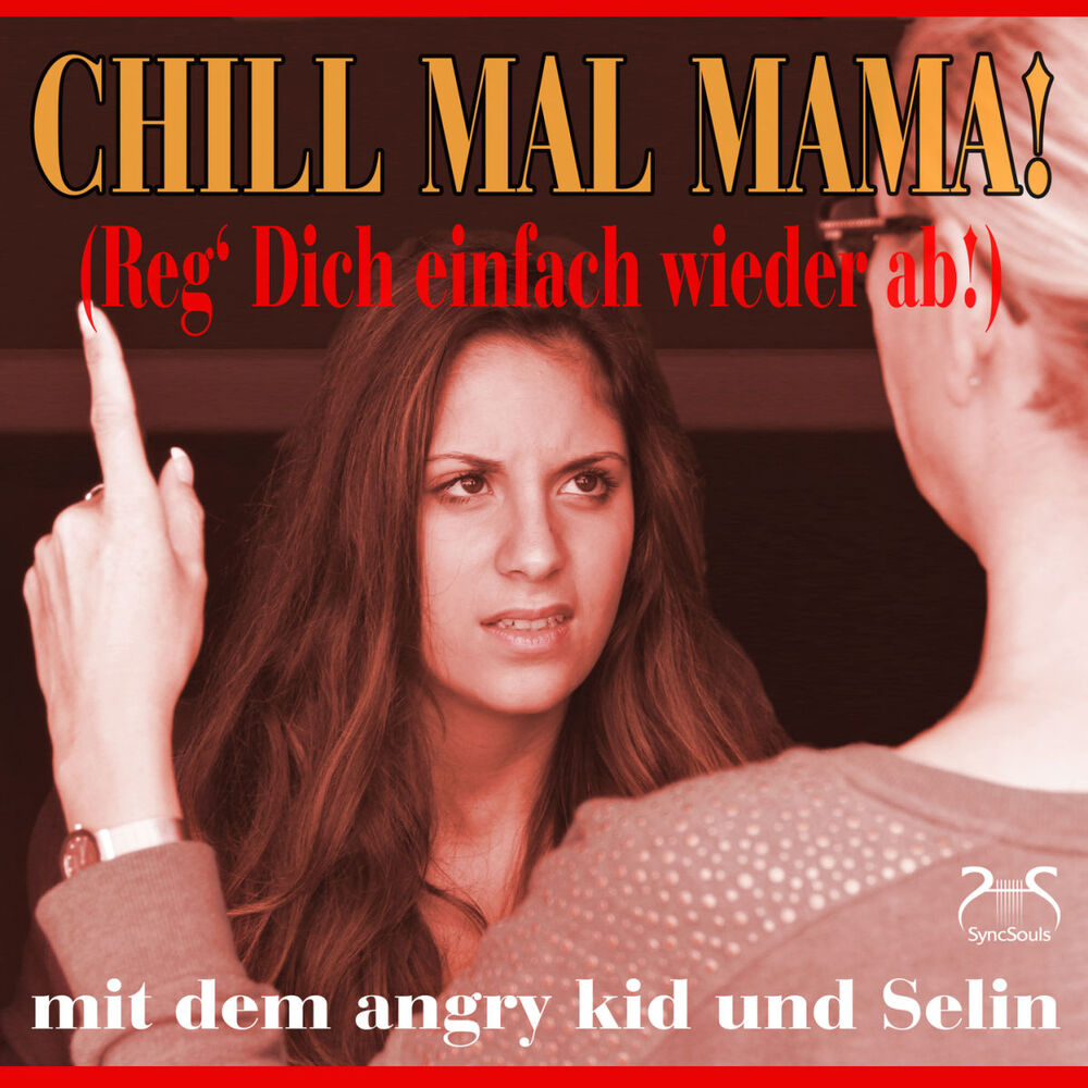 Picture of Chill mal Mama! [Reg' dich einfach wieder ab]