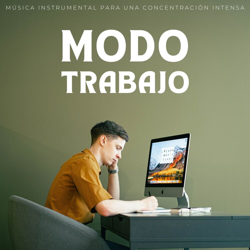 Picture of Modo Trabajo: Música Instrumental Para Una Concentración Intensa