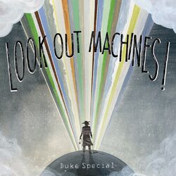 Cover of Look Out Machines!
