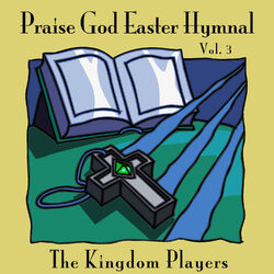 Cover of Praise God Easter Hymnal Vol. 3