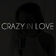 Crazy In Love