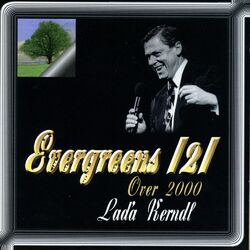 Cover of Evergreens 2 - Over 2000: Láďa Kerndl