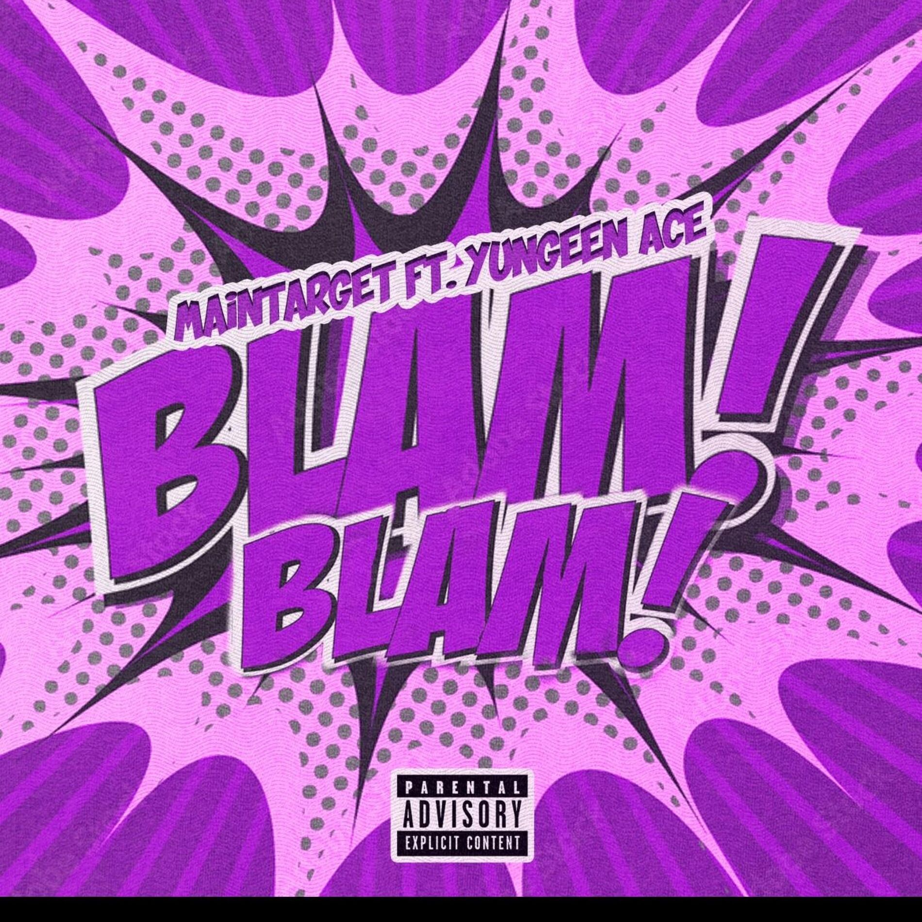 Album cover of Blam Blam (feat. Yungeen Ace)