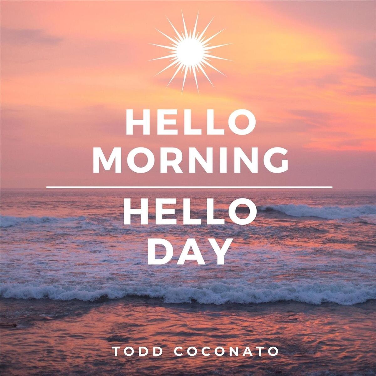 Album cover of Hello Morning, Hello Day