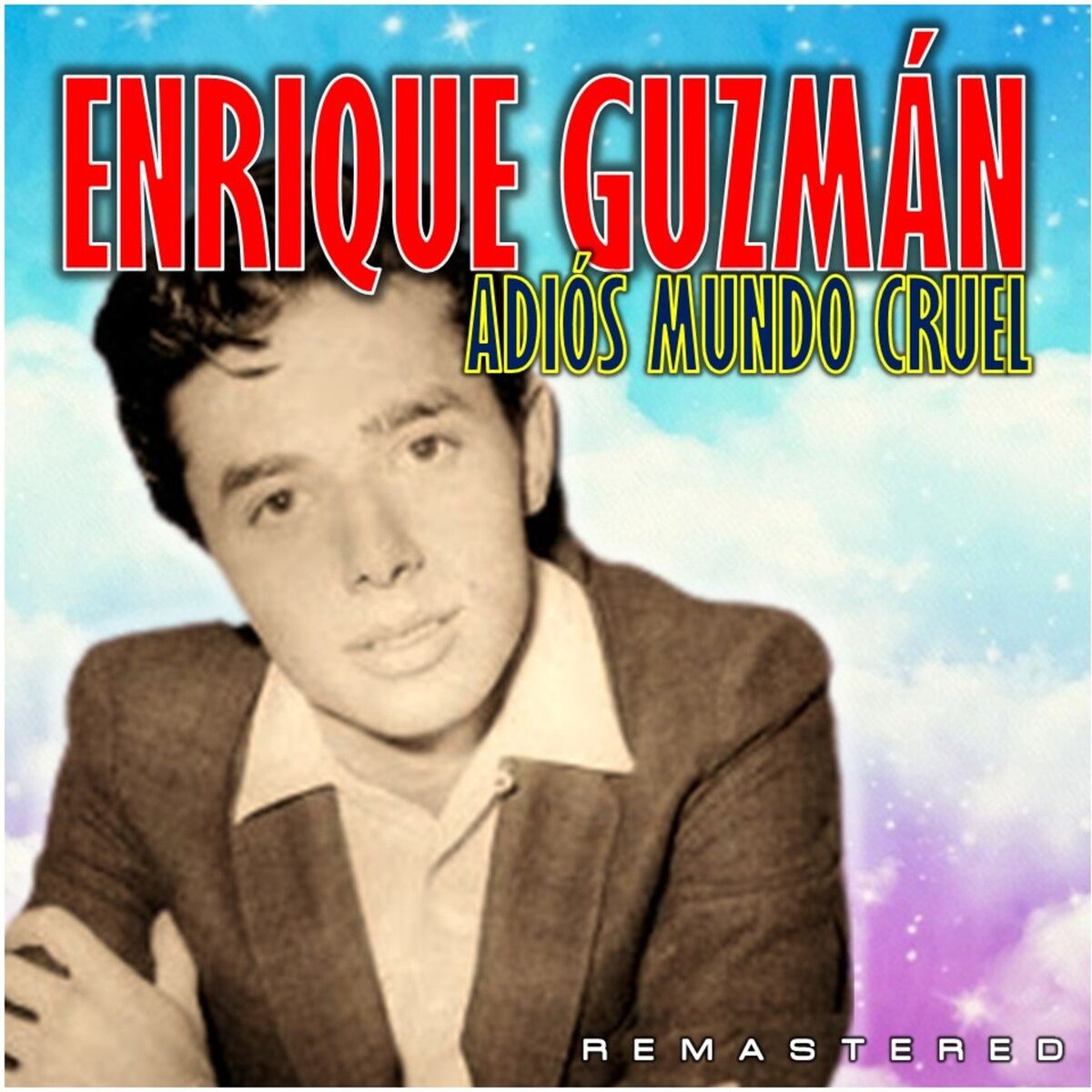 Album cover of Adiós Mundo cruel (Remastered)