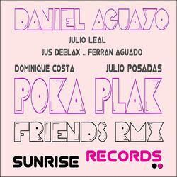 Cover of Poka Plak (Friends Remixes)