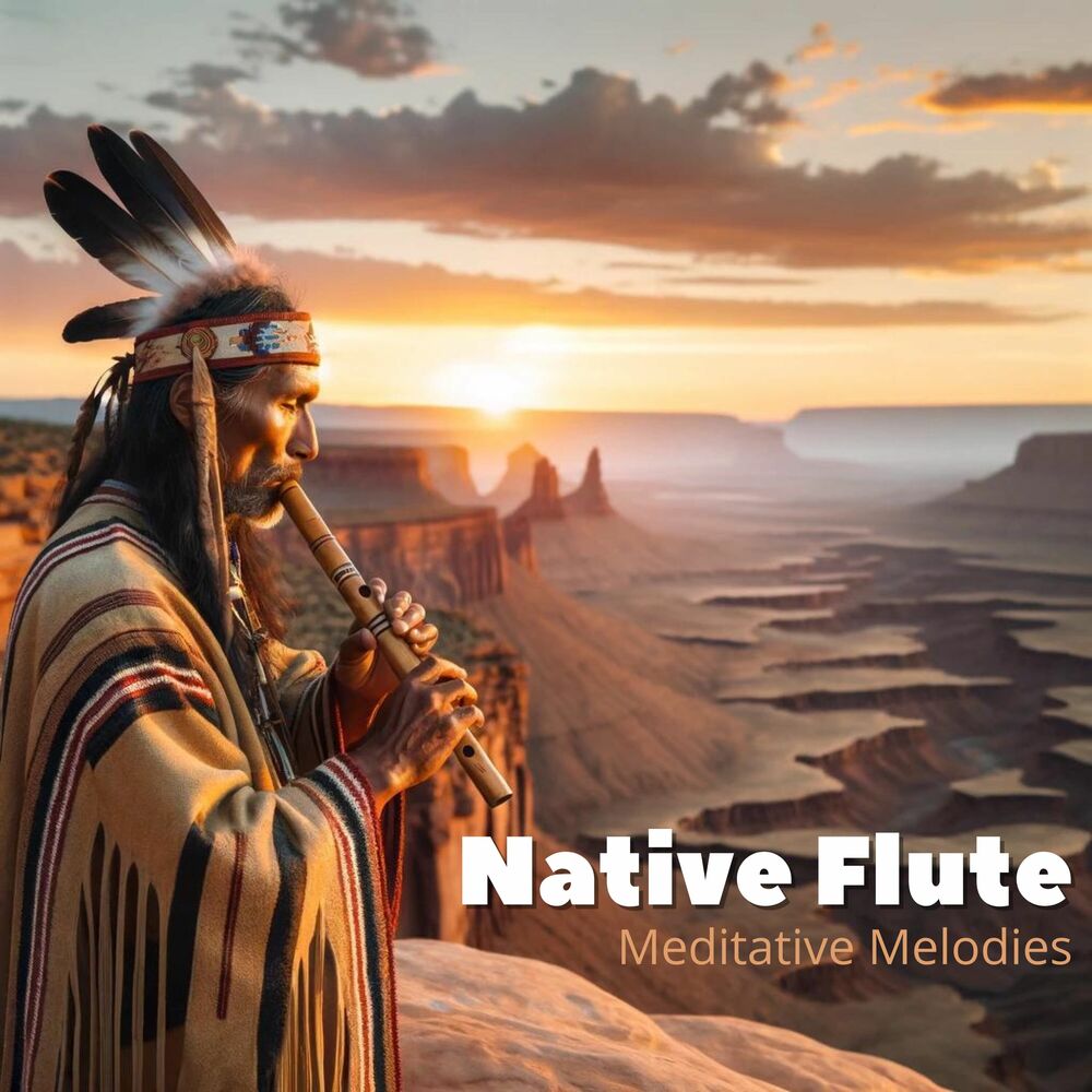 Picture of Native Flute: Meditative Melodies Calming the Mind