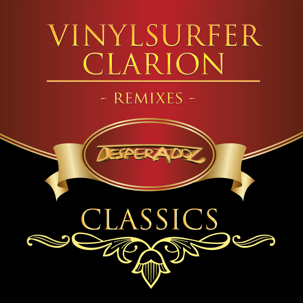 Picture of Clarion Remixes (Desperadoz Classics)