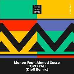 Cover of Toro Yah (Djeff Remix)