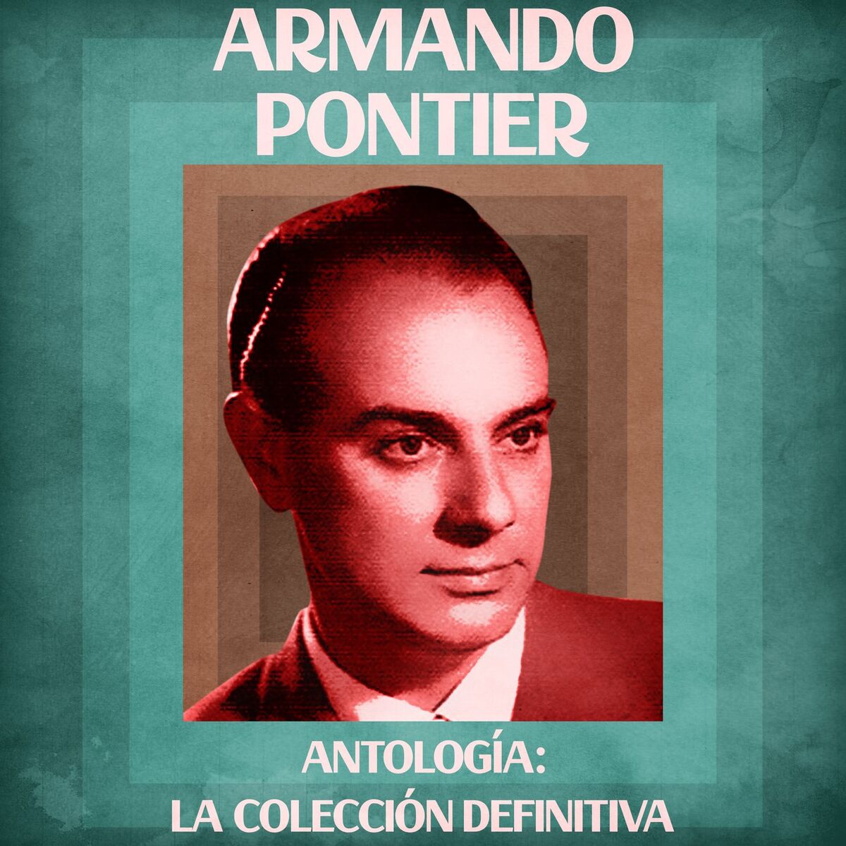 Album cover of Antología: La Colección Definitiva (Remastered)