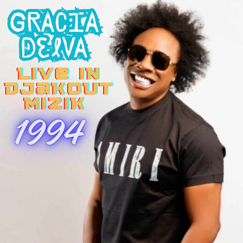 glise Djakout mizik /Gracia Delva " live 1994 " (Live)