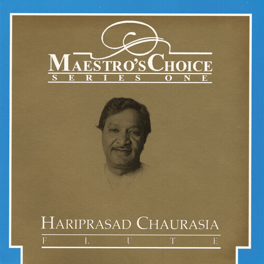Picture of Maestro's Choice Series One - Hari Prasad Chaurasia