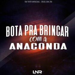 Cover of Bota Pra Brincar Com a Anaconda