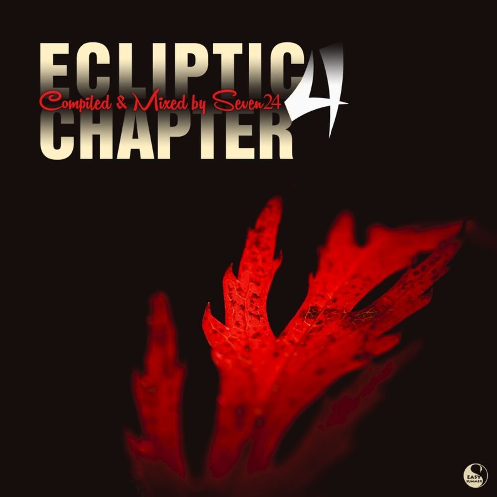 Picture of Ecliptic Chapter Four (Compiled & Mixed by Seven24)