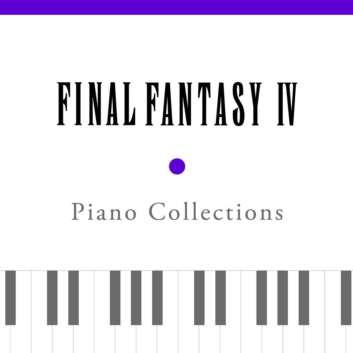 Album cover of Piano Collections FINAL FANTASY IV