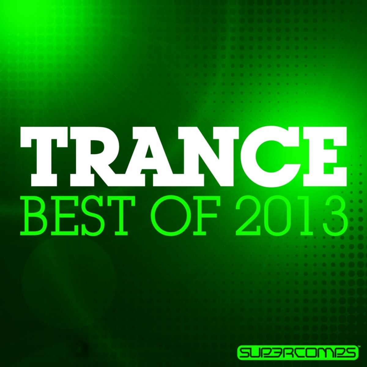 Album cover of Trance - Best Of 2013