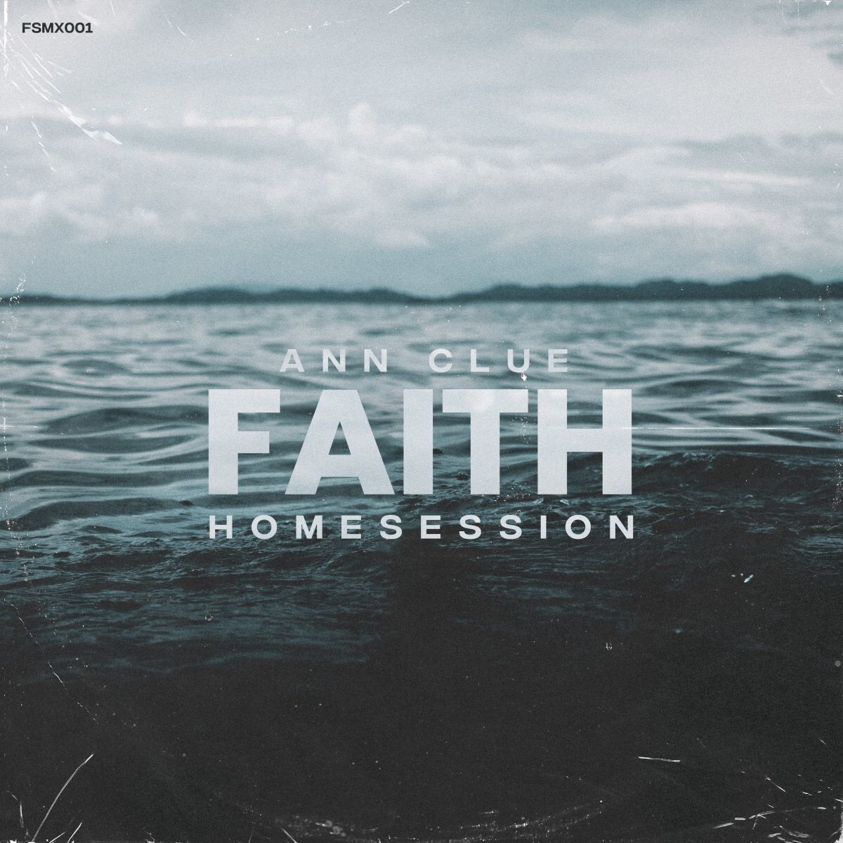 Album cover of Faith Homesession (DJ Mix)