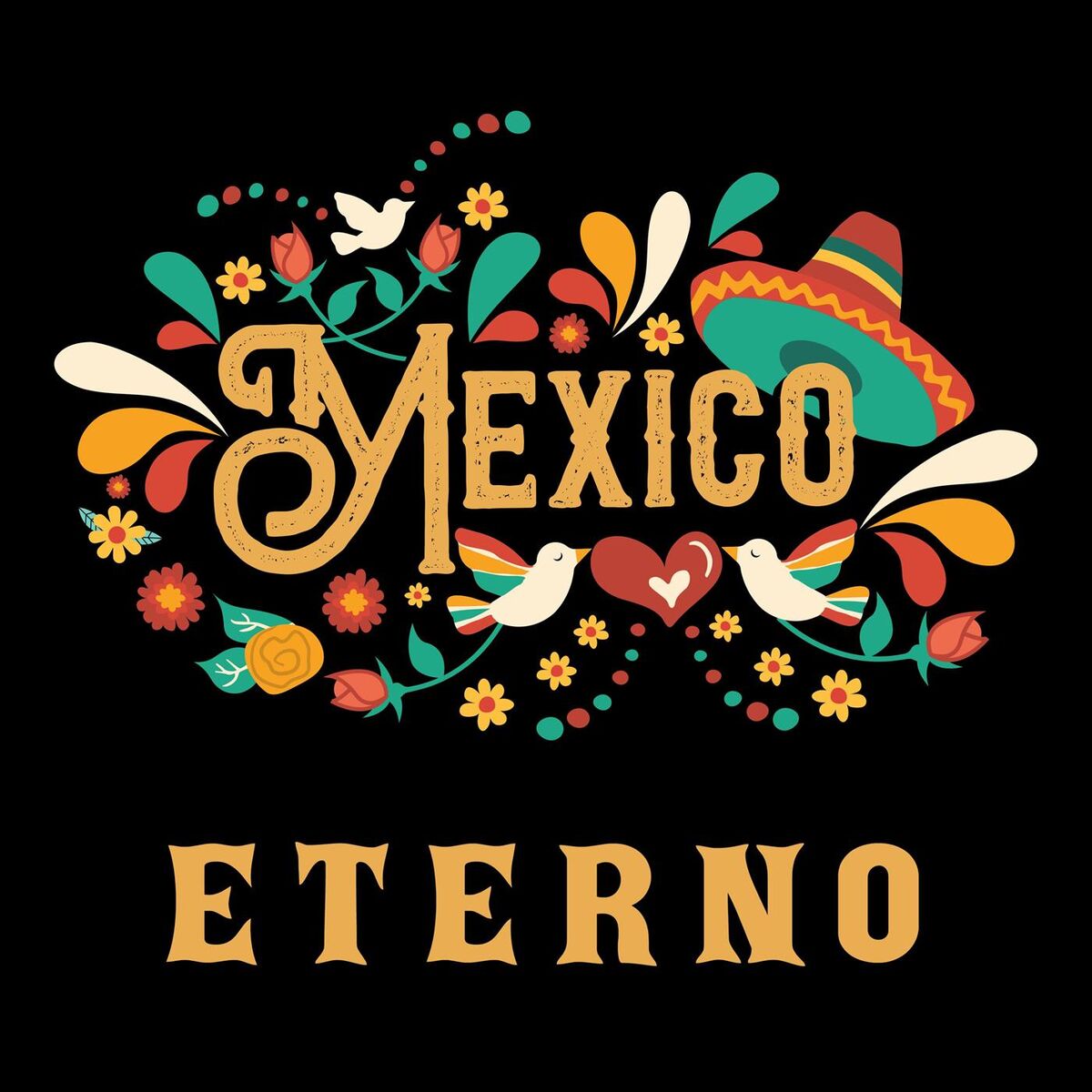 Album cover of México Eterno