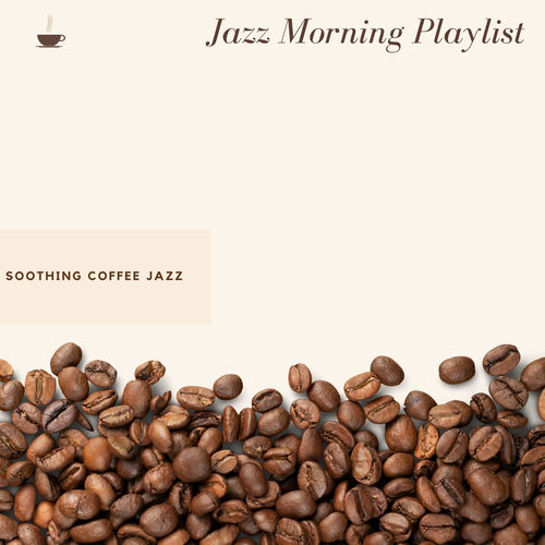 Soothing Coffee Jazz