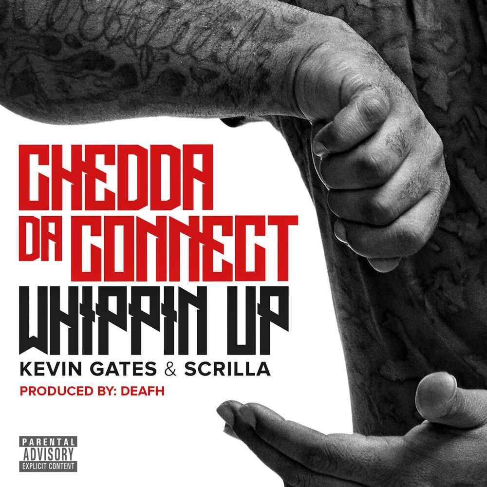 Picture of Whippin Up (feat. Kevin Gates & Scrilla)