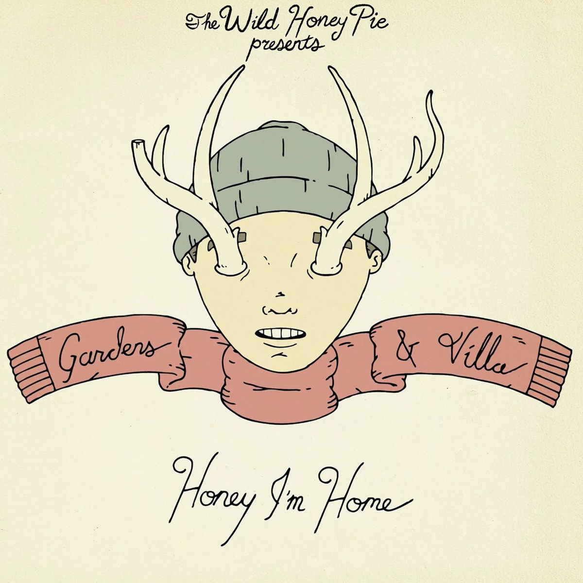 Album cover of Gardens & Villa: The Wild Honey Pie Honey I’m Home Session