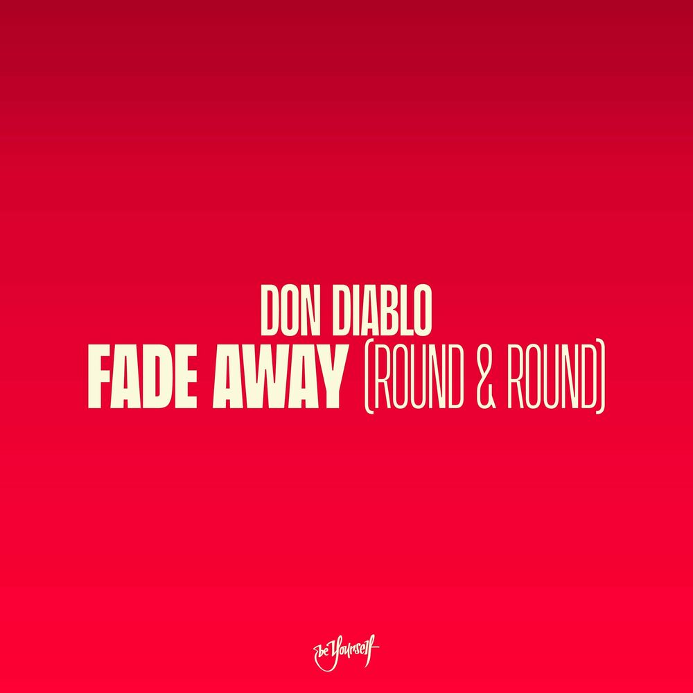 Picture of Fade Away (Round & Round)
