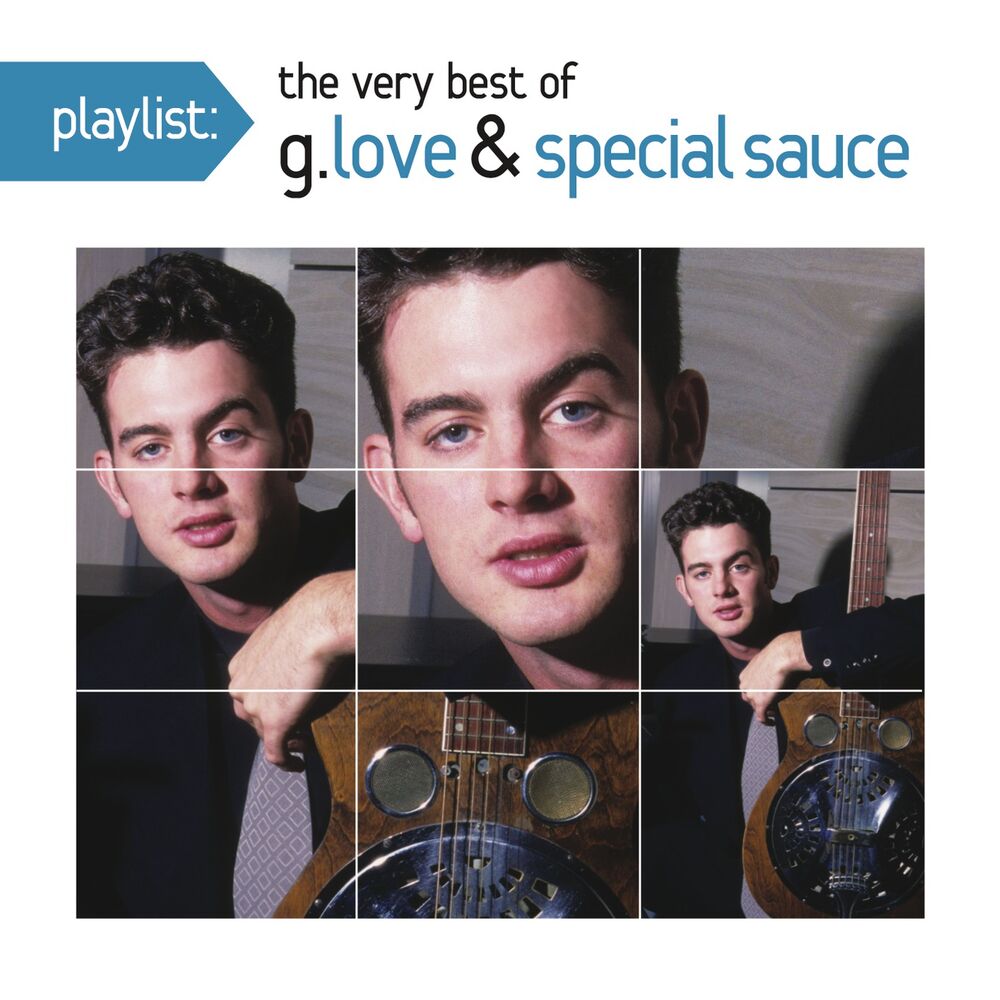 Picture of Playlist: The Very Best Of G. Love & Special Sauce (The Okeh Years)