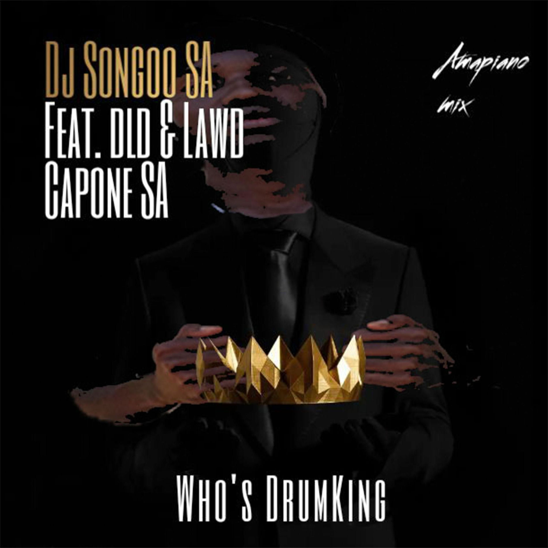 Album cover of Who's DrumKing (feat. Dld & Lawd Capone SA)