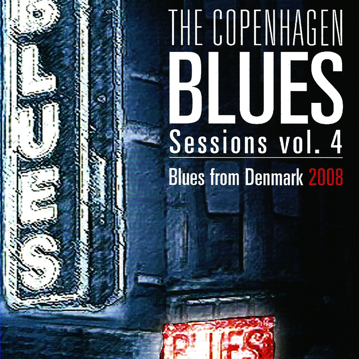 Album cover of Copenhagen Blues Sessions, Vol. 4 (Live)