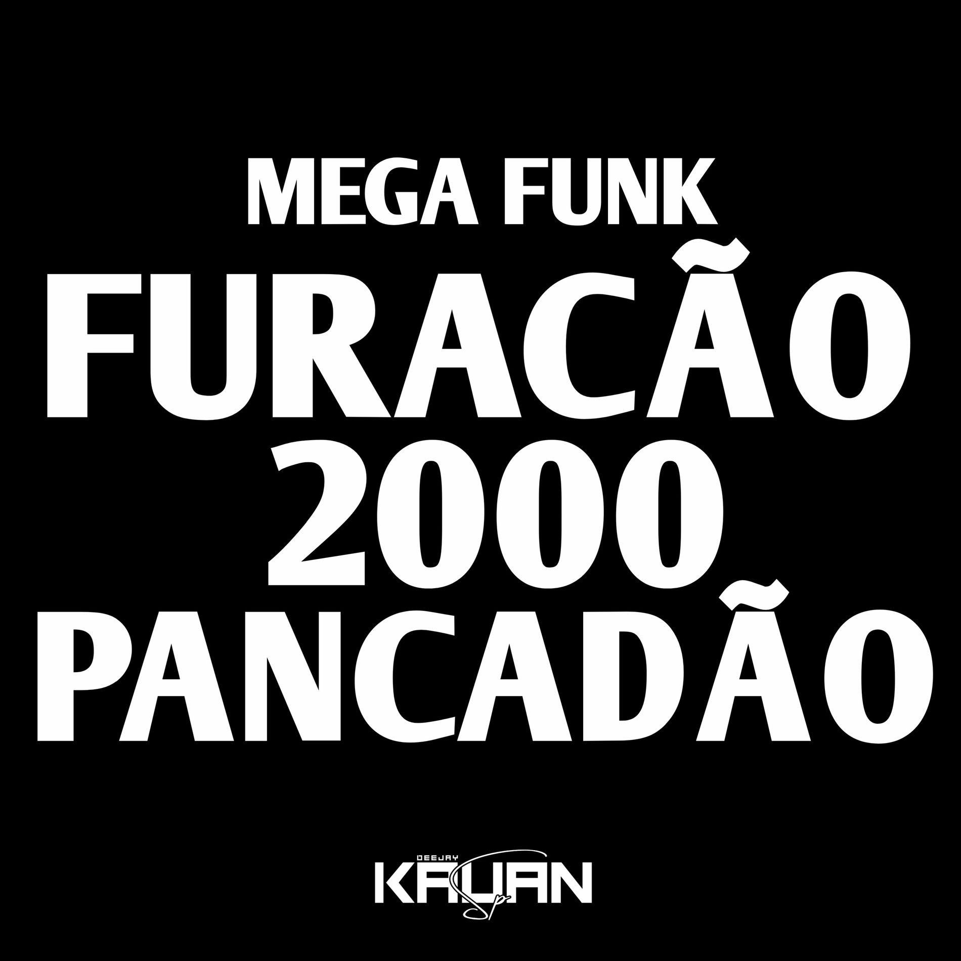 Album cover of MEGA FURACÃO 2000 PANCADÃO