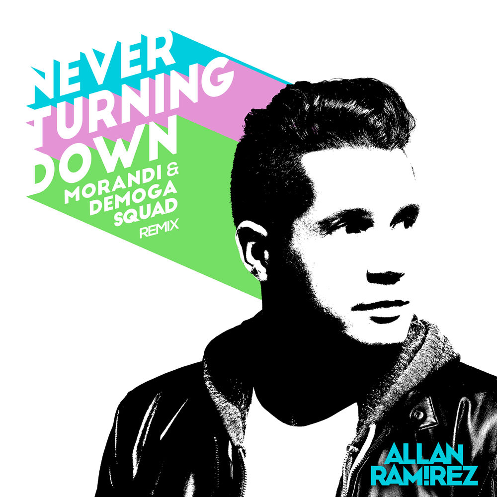 Picture of Never Turning Down (Morandi & Demoga Squad Remix)