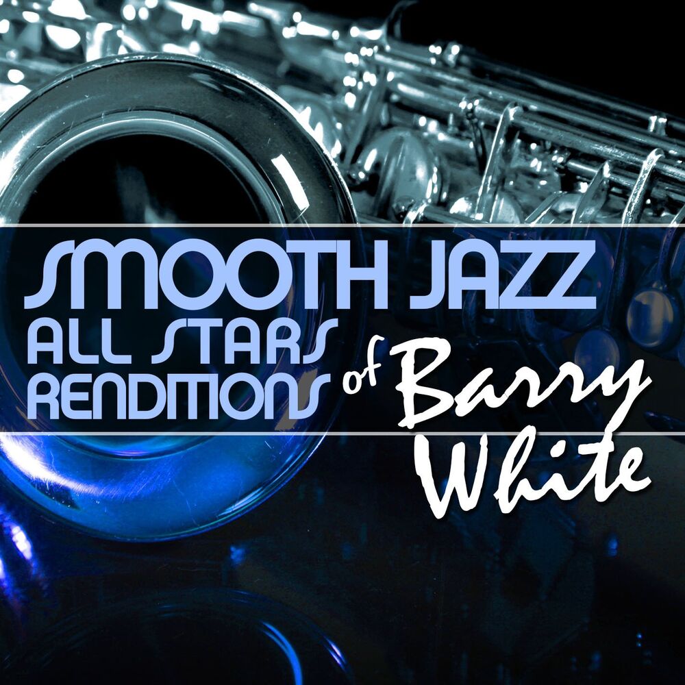 Picture of Smooth Jazz All Stars Renditions of Barry White