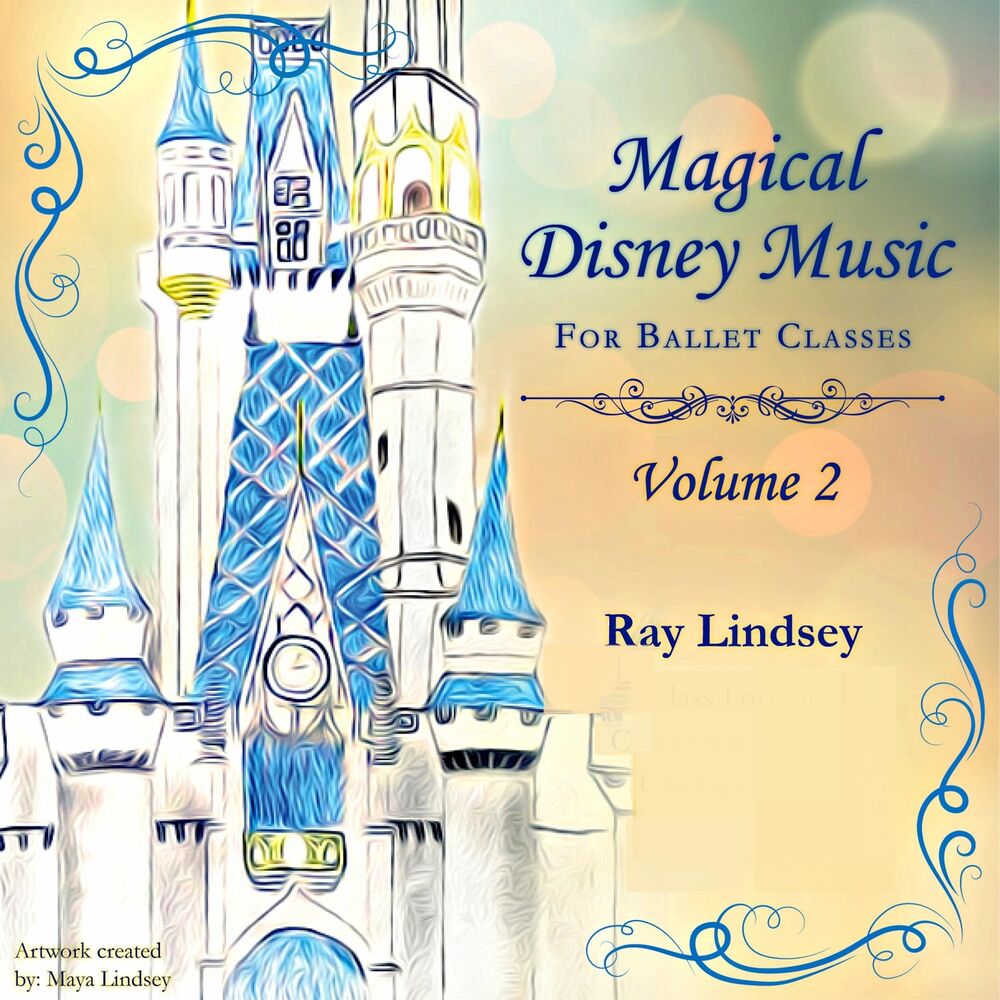 Picture of Magical Disney Music for Ballet Classes Volume 2