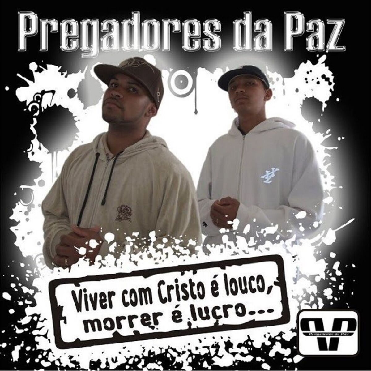 Album cover of Viver com Cristo É Louco, Morrer É Lucro