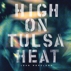 Cover of High on Tulsa Heat